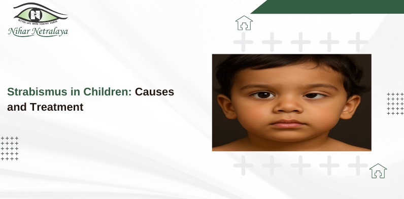 Strabismus Treatment for Children and Adults at Nihar Netralaya