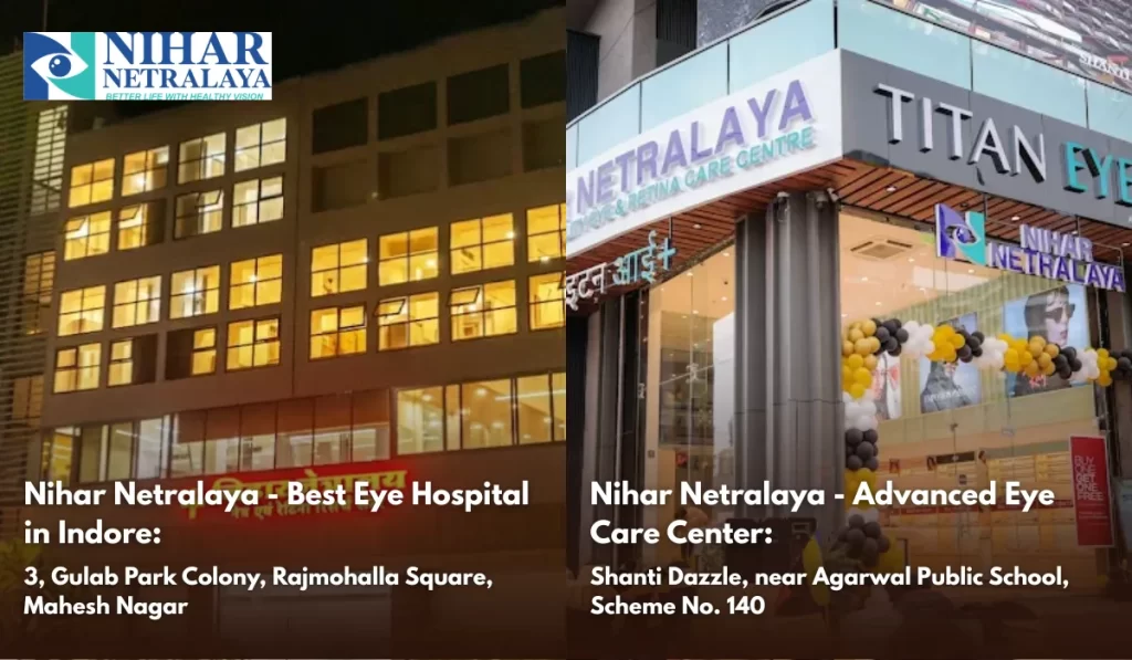 Nihar Netralaya's centre's in Indore
